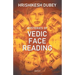 Mysteries of Vedic Face Reading