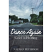 Dance Again: Grief is Healing