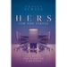 Hers for the Taking: Your Path to the C-Suite & Beyond