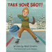 Take Your Shot!