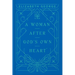 A Woman After God's Own Heart