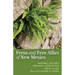 The Ferns and Fern Allies of New Mexico
