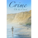 Crime on the Coast: Volume 3