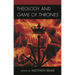 Theology and Game of Thrones