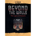 Beyond The Walls - The Legacy Of Humanity