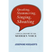 Speaking, Stammering, Singing, Shouting: A Social History of the Modern Voice