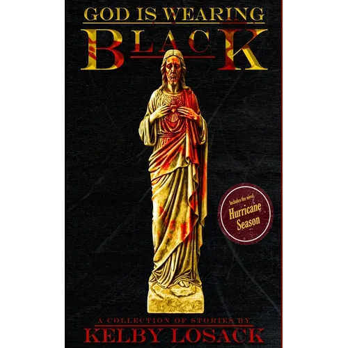 God Is Wearing Black