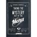 Taking the Mystery out of the Menu