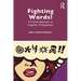 Fighting Words!: A Critical Approach to Linguistic Transgression