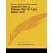 Seven Articles On London Pauperism And Its Relations With The Labor Market (1870)