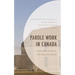 Parole Work in Canada: Caseloads, Cultures, and Carceral Spaces