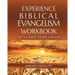 Experience Biblical Evangelism Wookbook: Practical Insights for Daily Evangelism