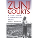 Zuni and the Courts: A Struggle for Sovereign Land Rights