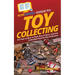 HowExpert Guide to Toy Collecting: 101 Tips on How to Find, Buy, Collect, and Sell Collectible Toys for Toy Collectors