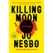 Killing Moon: A Harry Hole Novel (13)