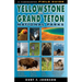 The Field Guide to Yellowstone and Grand Teton National Parks