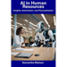 AI in Human Resources: Insights, Automation, and Personalization