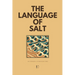 The Language of Salt And Other Bilingual Spanish-English Stories
