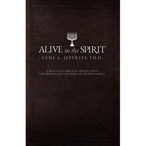 Alive in the Spirit