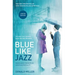 Blue Like Jazz: Movie