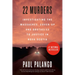 22 Murders: Investigating the Massacres, Cover-Up and Obstacles to Justice in Nova Scotia