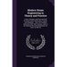 Modern Steam Engineering in Theory and Practice: A New, Complete, and Practical Work for Steam-Users, Electricians, Firemen, and Engineers ... Over Tw