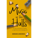 Music in the Halls: The Heart and Heartbreak of Teaching at a High-Poverty School in Washington, DC