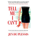 Tell Me I Can't