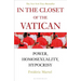 In the Closet of the Vatican: Power, Homosexuality, Hypocrisy; The New York Times Bestseller