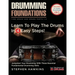 Drumming Foundations: Learn To Play The Drums In 4 Easy Steps!