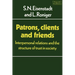 Patrons, Clients and Friends: Interpersonal Relations and the Structure of Trust in Society
