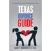 Texas Divorce Guide: Everything You Need to Know About Divorce in Texas