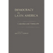 Democracy in Latin America: Colombia and Venezuela