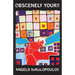 Obscenely Yours