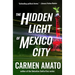 The Hidden Light of Mexico City