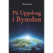 På Uppdrag I Rymden: Med Start I Agartha