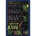 Pictures of a Dying Man