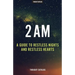 2 Am: A Guide To Restless Nights And Restless Hearts