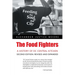The Food Fighters: A History of DC Central Kitchen Second Edition: Revised and Expanded