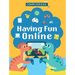 Having Fun Online
