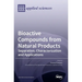Bioactive Compounds from Natural Products: Separation, Characterization and Applications