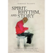 SPIRIT, RHYTHM, and STORY: Community Building and Healing through Song