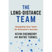 The Long-Distance Team: Designing Your Team for Everyone's Success