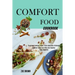 Comfort Food Cookbook: Comfort Food Feel With the Healthy Food Benefits (Classical Comfort Foods From American Kitchens)