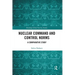 Nuclear Command and Control Norms: A Comparative Study