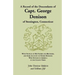 A Record of the Descendants of Capt. George Denison, of Stonington, Connecticut: With Notices of His Father and Brothers, and Some Account of Other
