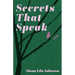 Secrets That Speak