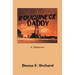 Roughneck Daddy: : A Memoir