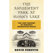 The Amusement Park at Sloan's Lake: The Lost History of Denver's Manhattan Beach