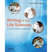 Writing in the Life Sciences: A Critical Thinking Approach